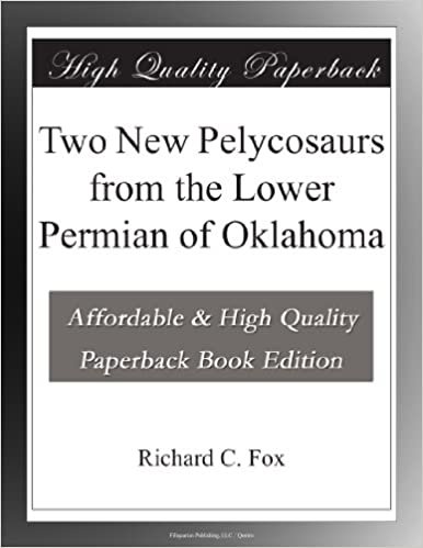 okumak Two New Pelycosaurs from the Lower Permian of Oklahoma