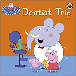 okumak Peppa Pig: Dentist Trip