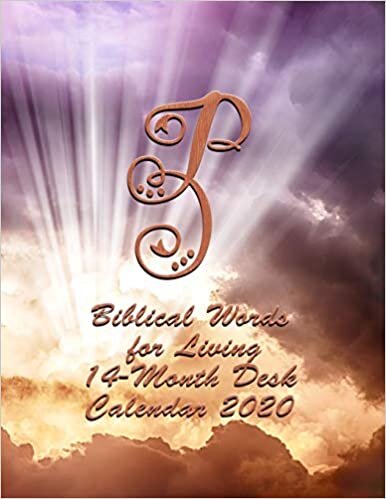 okumak P: Biblical Words for Living: 14-Month Desk Calendar 2020