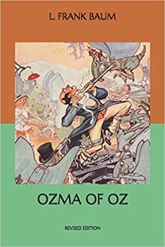 okumak Ozma of Oz: Revised Edition
