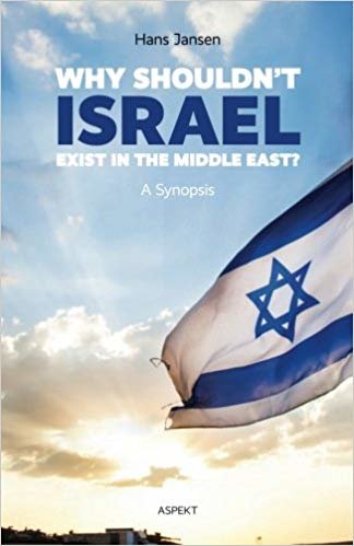 okumak Why Shouldn&#39;t Israel Exist in the Middle East?