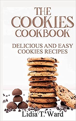 okumak The Cookies Cookbook: Delicious and Easy Cookies Recipes