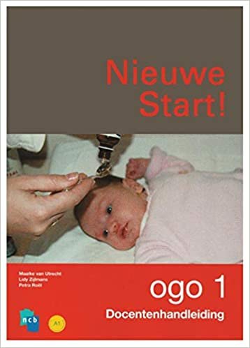 okumak Nieuwe Start! OGO Docentenhandleiding deel 1