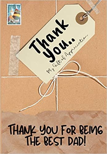 okumak Thank You For Being The Best Dad!: My Gift Of Appreciation: Full Color Gift Book | Prompted Questions | 6.61 x 9.61 inch