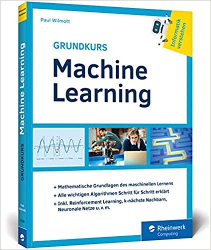 okumak Grundkurs Machine Learning: Aus der Buchreihe »Informatik verstehen«. Ideal zum Selbststudium