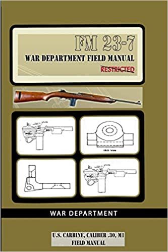 okumak U.S. Carbine, Caliber .30, M1 Field Manual: FM 23-7