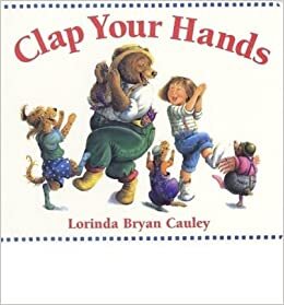 okumak (CLAP YOUR HANDS) BY CAULEY, LORINDA BRYAN(AUTHOR)Hardcover Jun -2001