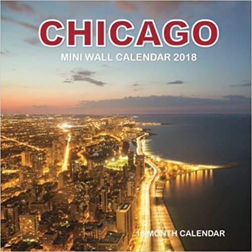 okumak Chicago Mini Wall Calendar 2018: 16 Month Calendar