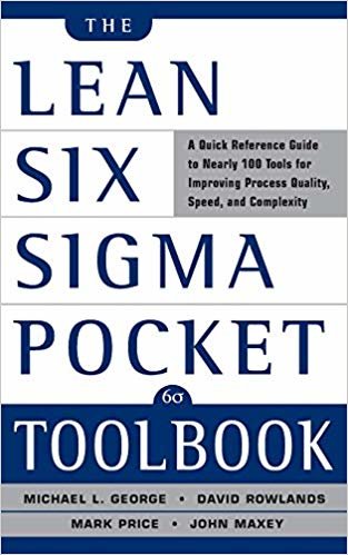 okumak The Lean Six Sigma Pocket Toolbook: A Quick Reference Guide to Nearly 100 Tools for Improving Quality and Speed: A Quick Reference Guide to 70 Tools for Improving Quality and Speed