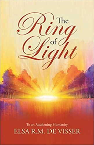 okumak The Ring of Light: To an Awakening Humanity