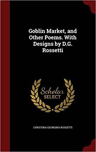 okumak Goblin Market, and Other Poems. with Designs by D.G. Rossetti