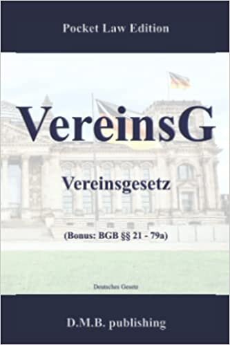 VereinsG - Vereinsgesetz (Bonus: BGB §§ 21 - 79a): Pocket Law Edition (German Edition)