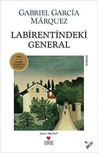 okumak Labirentindeki General: 1982 NObel Edebiyat Ödülü