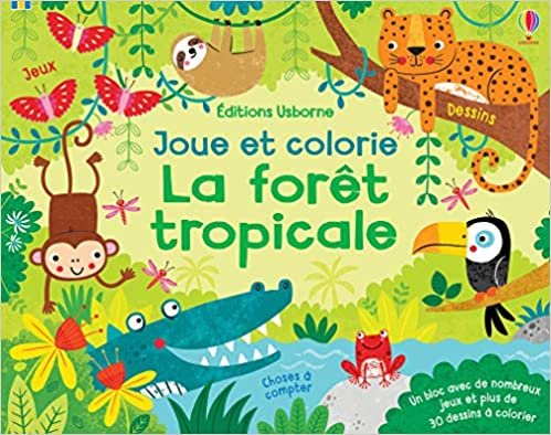 okumak La forêt tropicale - Joue et colorie