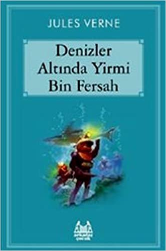 okumak DENİZLER ALTINDA YİRMİ BİN FERSAH