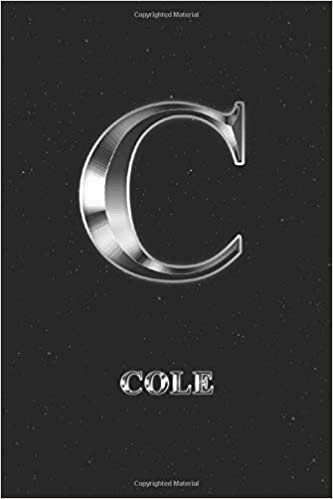 okumak Cole: Journal Diary | Personalized First Name Personal Writing | Letter C Initial Custom Black Galaxy Universe Stars Silver Effect Cover | Daily ... | Write about your Life Hobbies &amp; Interests