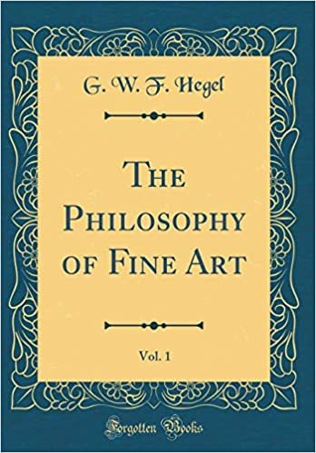 okumak The Philosophy of Fine Art, Vol. 1 (Classic Reprint)