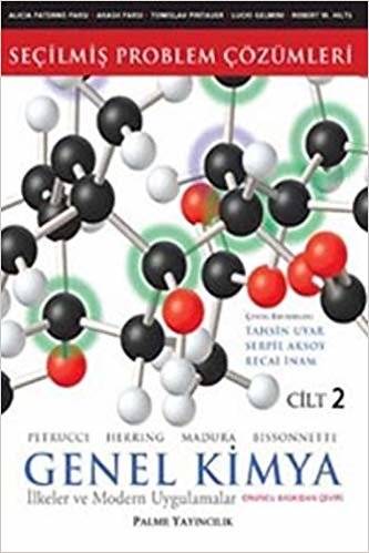 okumak Genel Kimya 2 - Seçilmiş Problem Çözümleri: İlkeler ve Modern Uygulamalar
