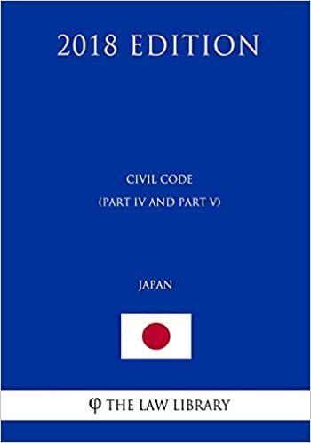 okumak Civil Code (Part IV and Part V) (Japan) (2018 Edition)