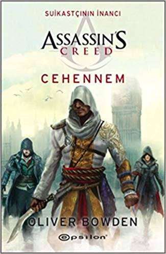 okumak Assassin&#39;s Creed - Suikastçının İnancı 6 Cehennem