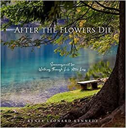 After the Flowers Die