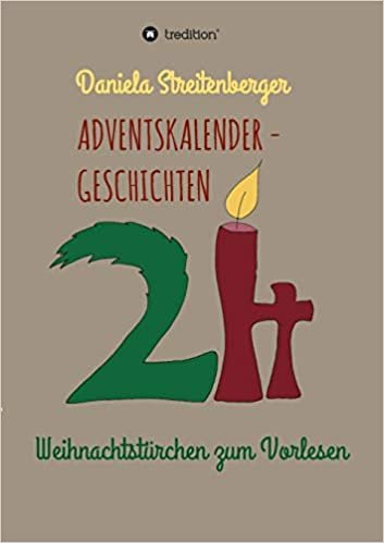 okumak Adventskalendergeschichten: 24 Weihnachtstürchen zum Vorlesen