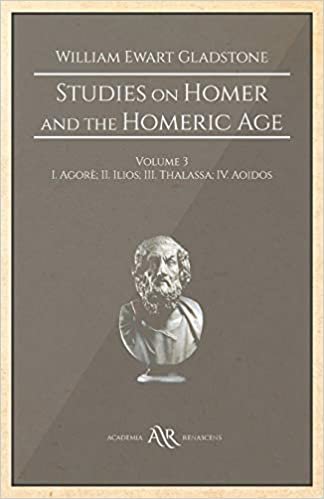 okumak Studies on Homer and the Homeric Age: Volume 3: I. Agorè; II. Ilios; III. Thalassa; IV. Aoidos