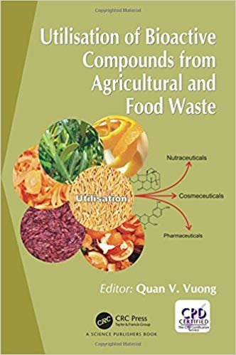 okumak Utilisation of Bioactive Compounds from Agricultural and Food Production Waste