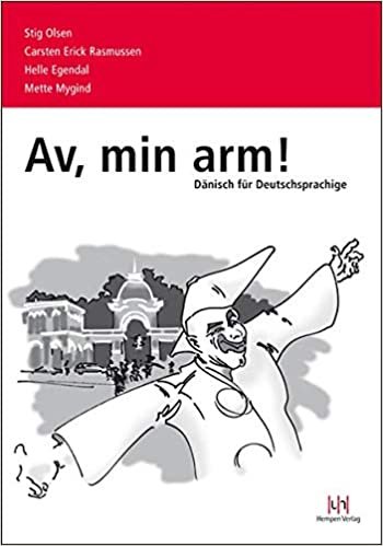 okumak Av, min arm! - Dänisch für Deutschsprachige: Lehrbuch mit CD