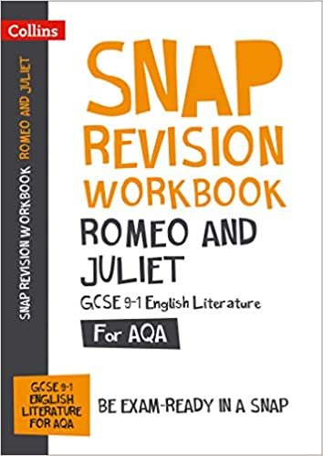 okumak Romeo and Juliet AQA GCSE 9 - 1 English Literature Workbook: For the 2021 Exams (Collins GCSE 9-1 Snap Revision)