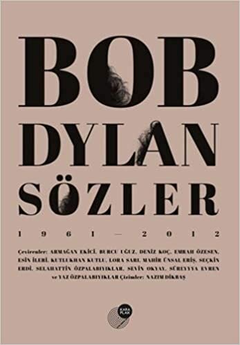 okumak Bob Dylan Sözler: 1961 - 2012