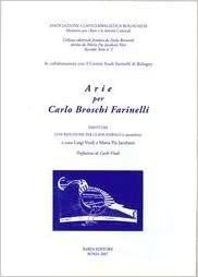 okumak Arie per Carlo Broschi Farinelli. Partiture con Riduzione per Clavicembalo (O Pianoforte). Seconda Serie N. 5 - Associazione Clavicembalistica Bolognese.