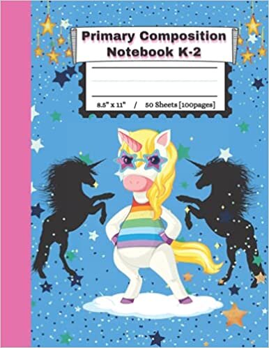 okumak Primary Composition Notebook K-2: Primary Composition Notebook With Picture Space,100 Pages, Grades K-2 Kindergarten Writing Journal (Draw &amp; Write ... Notebook For Unicorn Lovers, Boys And Girls