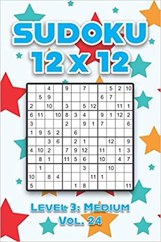 okumak Sudoku 12 x 12 Level 3: Medium Vol. 24: Play Sudoku 12x12 Twelve Grid With Solutions Medium Level Volumes 1-40 Sudoku Cross Sums Variation Travel ... Challenge All Ages Kids to Adult Gifts
