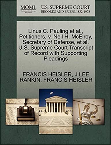 okumak Linus C. Pauling et al., Petitioners, v. Neil H. McElroy, Secretary of Defense, et al. U.S. Supreme Court Transcript of Record with Supporting Pleadings