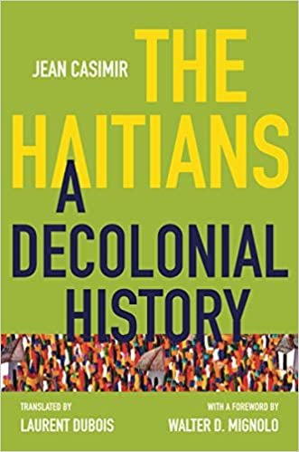 okumak The Haitians: A Decolonial History (Latin America in Translation/En Traducción/Em Tradução)