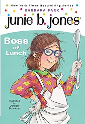 okumak Junie B., First Grader Boss of Lunch (Junie B. Jones)