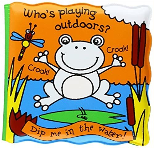 okumak Who&#39;s Playing Outdoors? (Magic Bath Books)