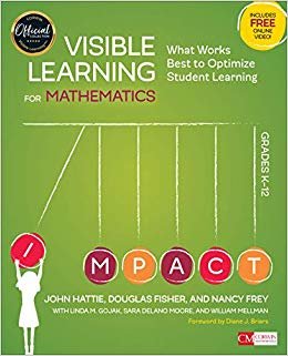 okumak Visible Learning for Mathematics, Grades K-12 : What Works Best to Optimize Student Learning