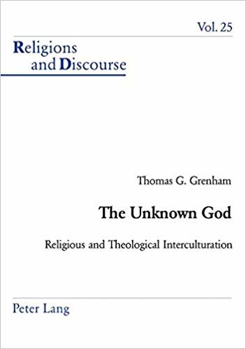 okumak The Unknown God : Religious and Theological Interculturation v. 25 : 25