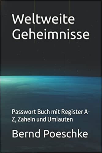 okumak Weltweite Geheimnisse: Passwort Buch mit Register A-Z, Zaheln und Umlauten
