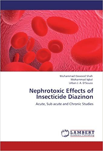 okumak Nephrotoxic Effects of Insecticide Diazinon: Acute, Sub acute and Chronic Studies