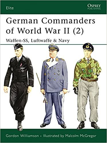 okumak German Commanders of World War II (2): Waffen-SS, Luftwaffe &amp; Navy: Waffen-SS, Luftwaffe and Navy: v. 2 (Elite)