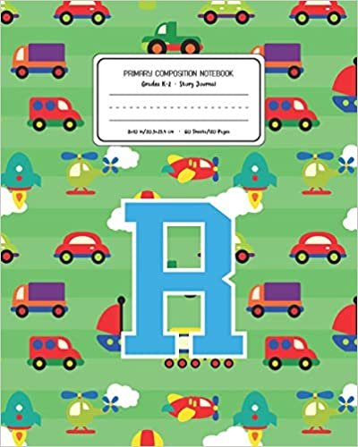 okumak Primary Composition Notebook Grades K-2 Story Journal R: Cars Pattern Primary Composition Book Letter R Personalized Lined Draw and Write Handwriting ... Book for Kids Back to School Preschool