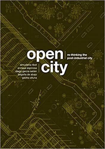 okumak Open City: Re-Thinking the Post-Industrial City