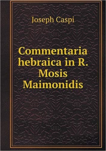 okumak Commentaria Hebraica in R. Mosis Maimonidis