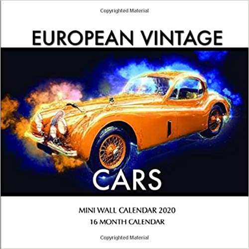 okumak European Vintage Cars 7 x 7 Mini Wall Calendar 2020: 16 Month Calendar