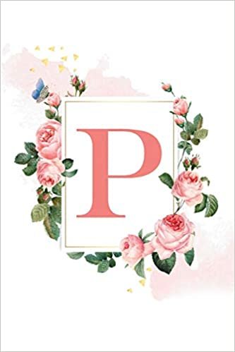 okumak P: Personalized Monogrammed Initial A Writing Journal, Notebook or Diary for Girls or Women. Floral with Pink Alphabet Letter. 6&quot;x9&quot; 110 Blank Lines Pages With Space For Date.