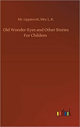 okumak Old Wonder-Eyes and Other Stories For Children