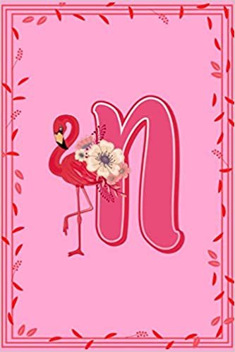 okumak N: Letter N Monogram Pink Flamingo Floral Notebook &amp; Journal